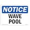 Signmission OSHA Notice, 3.5" Height, Wave Pool Sign, 5" X 3.5", Landscape OS-NS-D-35-L-18987 - alternate 1